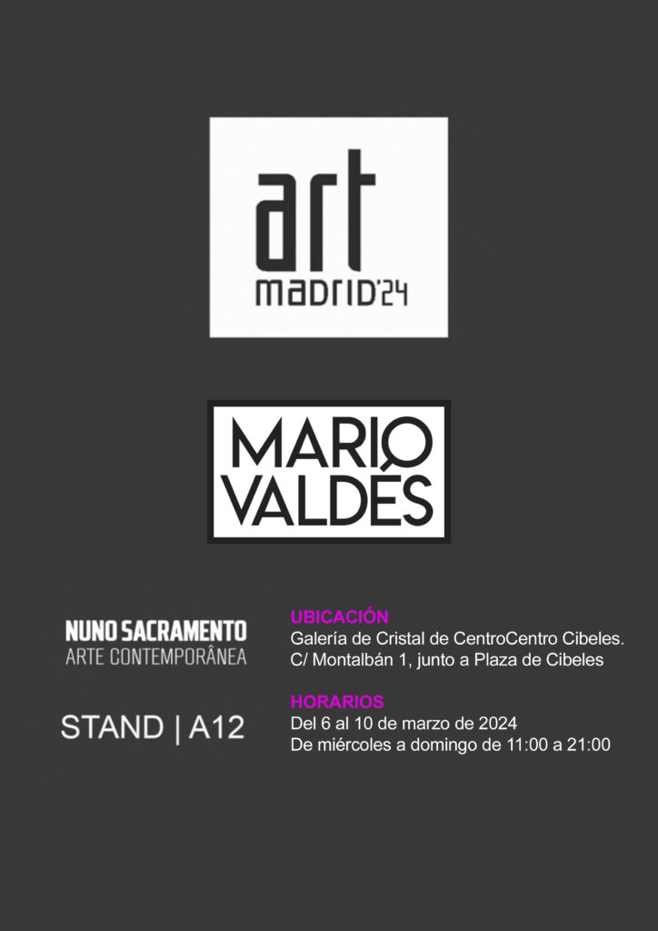 Mario Valdés in Artmadrid 24 Art Fair.
From March 6 to 10 at the Centro Centro Cibeles Crystal Gallery.